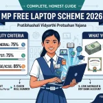 MP Free Laptop Scheme 2026 complete guide for Class 12 students scoring 75 percent and above in Madhya Pradesh Board exams